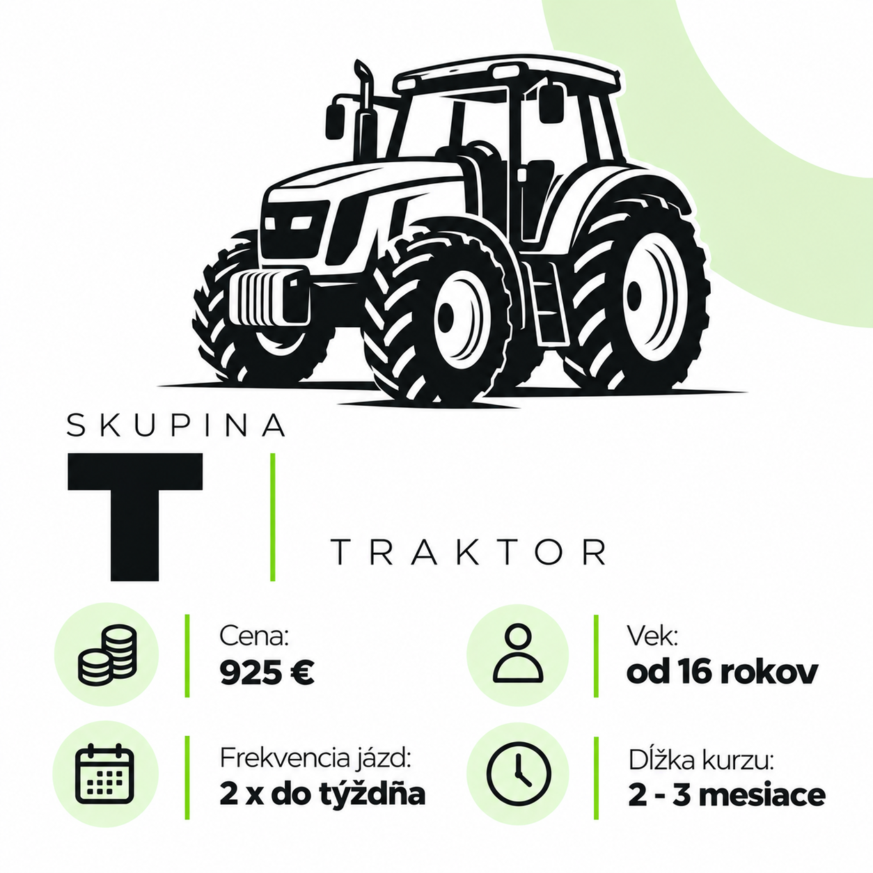 Skupina T, traktor. Cena 925 €, vek od 16 rokov, 2 až 3 mesiace.